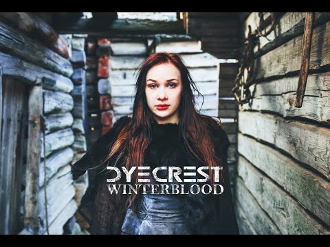 Dyecrest - Winterblood (Acoustic Version) || Official Music Video