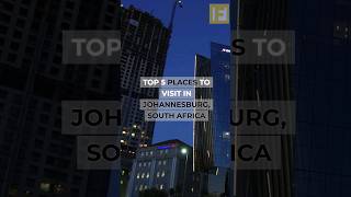 Top 5 BEST places to visit in Johannesburg, South Africa #shorts