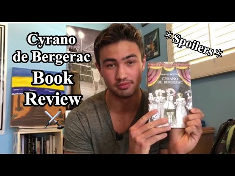 Cyrano de Bergerac Book Review *SPOILERS*