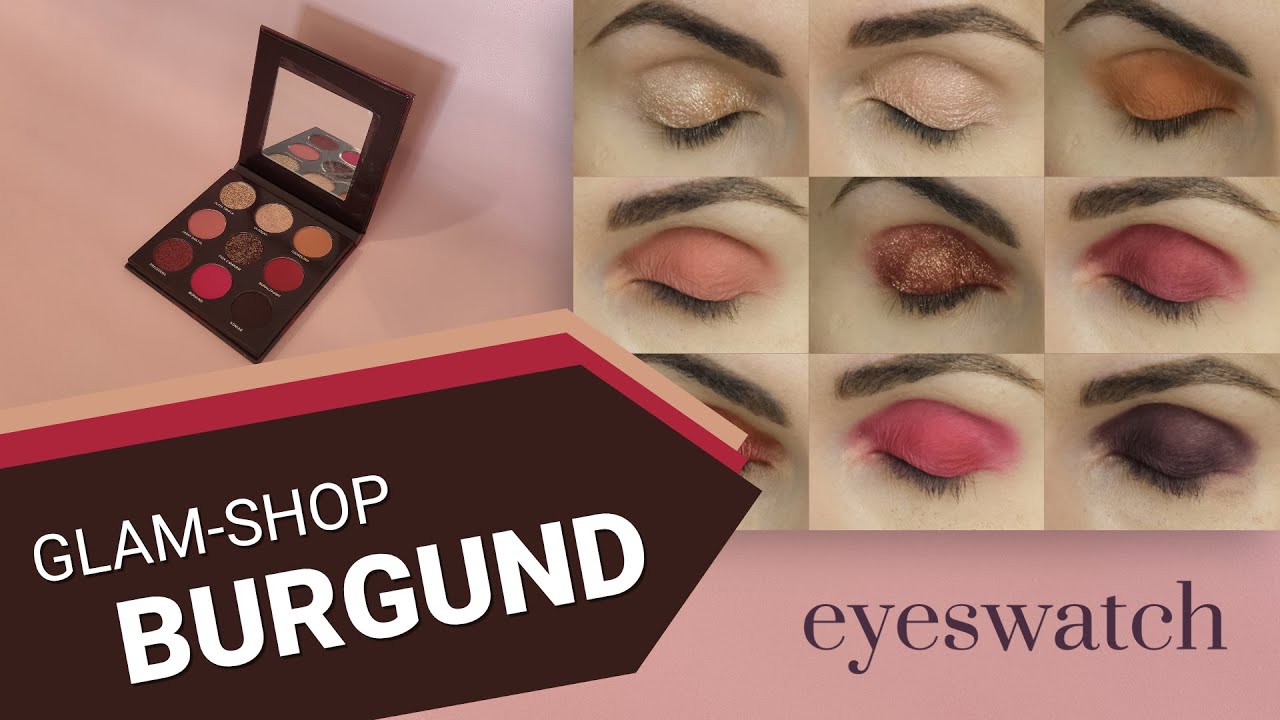 Glam-Shop BURGUND eyeshadow palette - all swatches on eyelids 😊