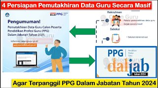 4 Persiapan Pemutakhiran Data Guru Secara Masif Agar Terpanggil PPG Daljab 2024 ppg kemdikbud go id