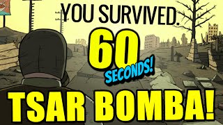 60 Seconds - TSAR BOMBA COMPLETE - Ep. 16 | Let's Play 60 Seconds! (60 Seconds! Tsar Bomba)