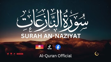 Surat An-Nazi'at (Those who drag forth) | Islamic Video | سورة النازعات