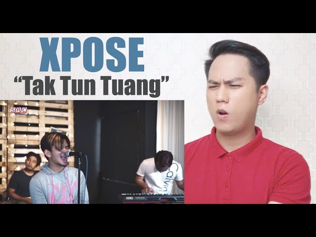 Tak Tun Tuang - Xpose (Cover Rock Version) | REACTION class=