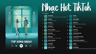 Nhạc Tiếng Anh Hot Tik Tok Nhẹ Nhàng Gây Nghiện - Những Bản Nhạc English Nổi Tiếng Trên Spotify