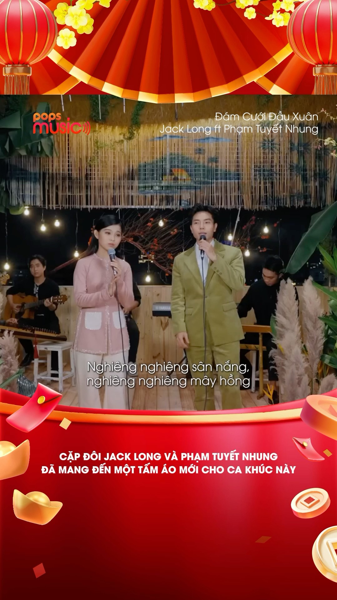 Cặp đôi Jack Long và Phạm Tuyết Nhung đã mang đến một tấm áo mới cho ca khúc này #DamCuoiDauXuan