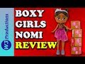 Boxy Girls Doll - Nomi Unboxing