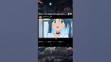 She S Very Happy Animeshorts Animeedit Newanime 
