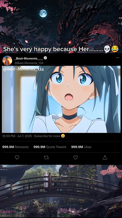 || ☆She's very happy 😂 || #animeshorts #animeedit #newanime