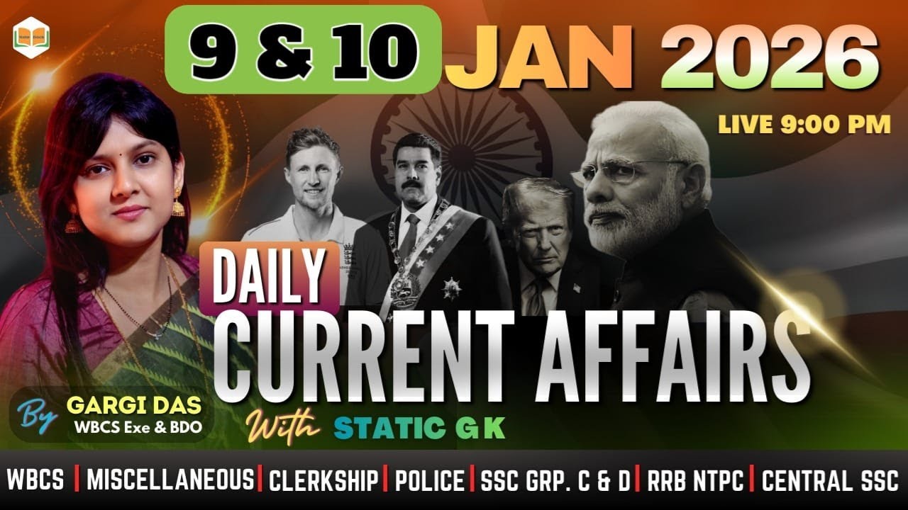 9 & 10 JANUARY | 2026 | Current Affairs+ GK | MCQ | Gargi Das | WBCS(Exe) | Note Book