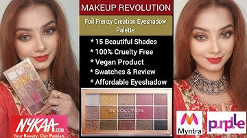 MakeUp Revolution Foil Frenzy Creation Eyseshadow Palette | Swatch & Review