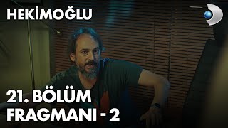 Hekimoğlu 21.  Fragmanı - 2 Resimi