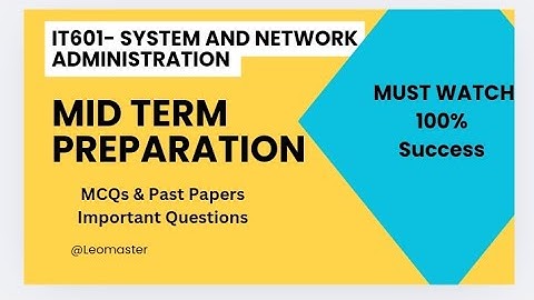 IT601- System and Network Administration| Midterm Preparation|MCQs Current paper Important Question