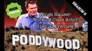 Wings Hauser: Working Class Actor - Special Preview