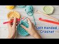 Crochet Left Handed for Beginners - Step-by-Step Tutorial