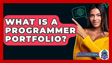 What Is A Programmer Portfolio? - Next LVL Programming