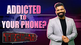 Tech With TG: Why You Can’t Put Your Phone Down and What You Can Do About It