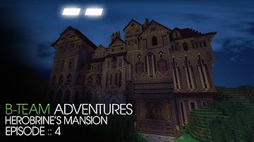 B-Team Adventures :: Herobrine