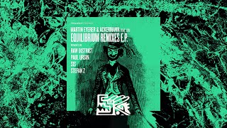 Martin Eyerer &amp; Ackermann - Equilibrium feat. Lou (Raw District Remix) [Tenampa]