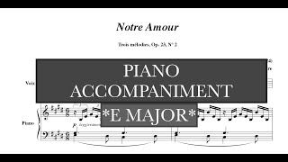 Notre Amour (Faure) E Major Piano Accompaniment/Vocal Guide - Karaoke