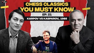 Chess Classics You must Know Ep 21 | Karpov vs Kasparov, Wch 1985, Game 16 | The Octopus Knight