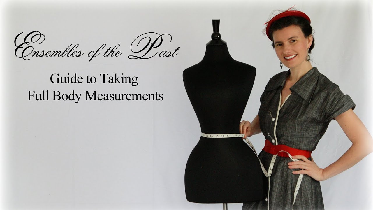 How to take Full Body Measurements by Ensembles of the Past - YouTube