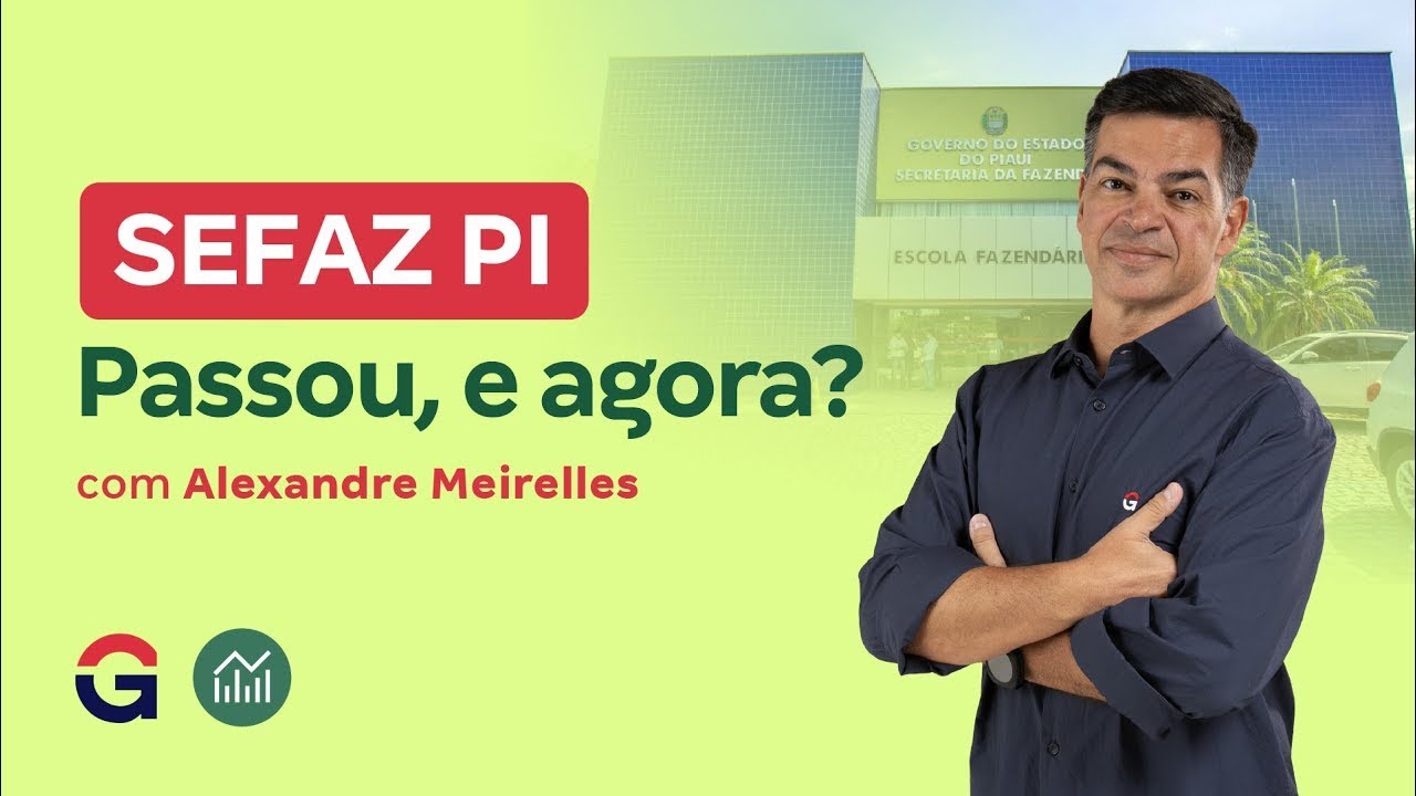 Concurso SEFAZ PI | Passou, e agora?