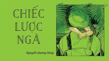Chiếc lược ngà (Nguyễn Quang Sáng)- Phần 2- Ôn thi vào 10- OLM.VN