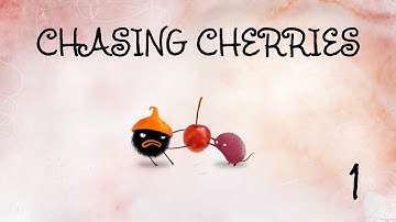 Chasing Cherries (Let