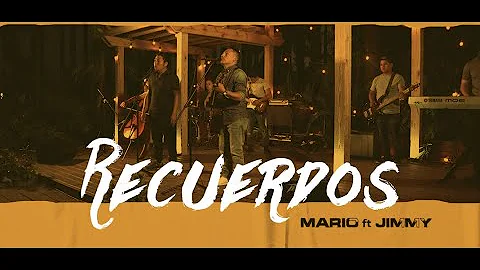 Recuerdos | Mario Sanchez Ft Jimmy Sanchez