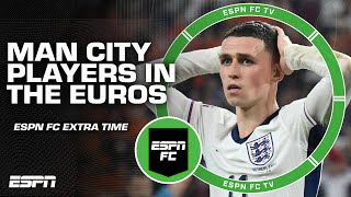 Why did Manchester City players struggle in EURO 2024 without Guardiola? | ESPN FC Extra Time