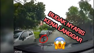 BUDAK NYARIS KENA LANGGAR | SALAH SIAPA?