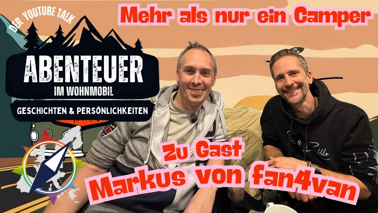 Abenteuer im Wohnmobil: Markus von fan4van - Camping, Kreativität & Community