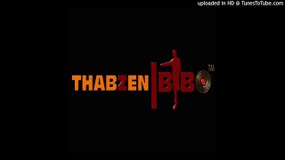 Thabzen Bibo ft. Teddy Bears - ThandIzinto