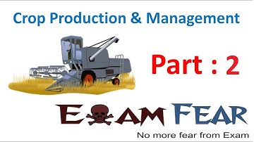 Biology Crop Production & Management Part 2 (Agriculture evolve, crop) Class 8  VIII