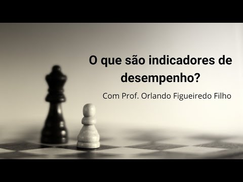 Vídeo: Indicador de eficiência. O que reflete?