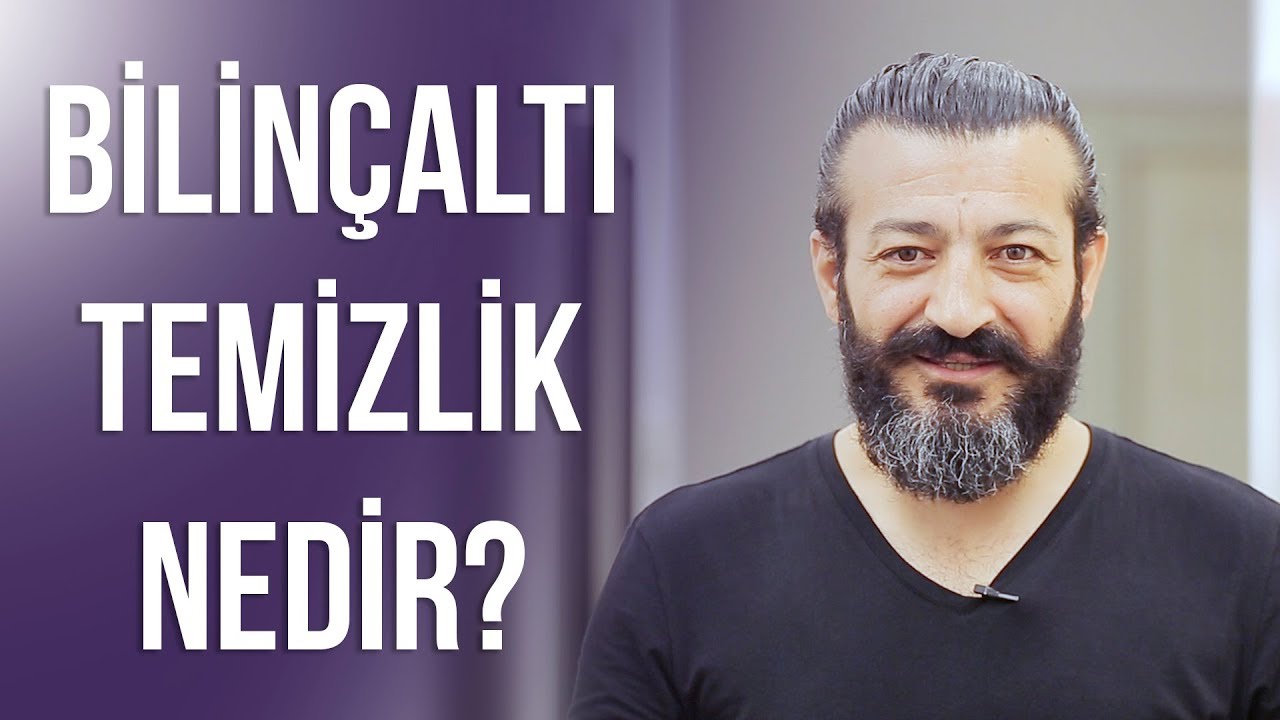 Bilinçaltı Temizlik Aslında Nedir?
