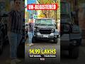 UN-REGISTERED THAR ROXX ₹14.99 LAKH/- #rahulxstreme #youtubeshorts #tharrox