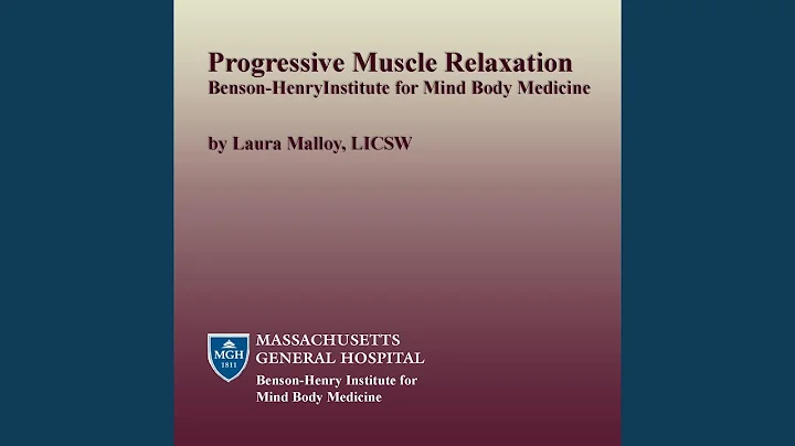 Progressive Muscle Relaxation