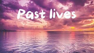 Sapientdream-Past lives (lyrics)