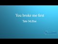 Tate McRae - you broke me first (Karaoke version)