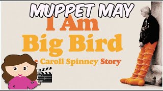 I AM BIG BIRD is a MUST SEE Documentary on Big Bird [REVIEW] (Muppet May) (Family Movie Night)