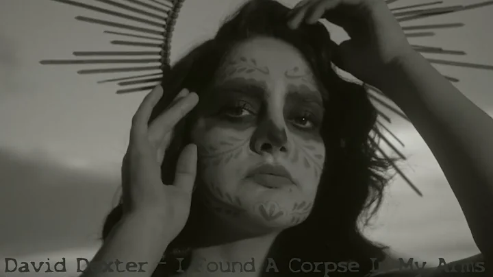 David Dexter - I Found A Corpse In My Arms  Music ...
