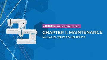JUKI HZL-70HW-A & HZL-80HP-A - Chapter 1: Maintenance