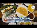 Best bengali cuisine in siliguri  epare bangla  taste of siliguri