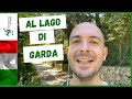 Al Lago di Garda | Scopriamo insieme alcune zone del Lago di Garda | Italiano con Francesco