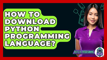 How To Download Python Programming Language? - Next LVL Programming