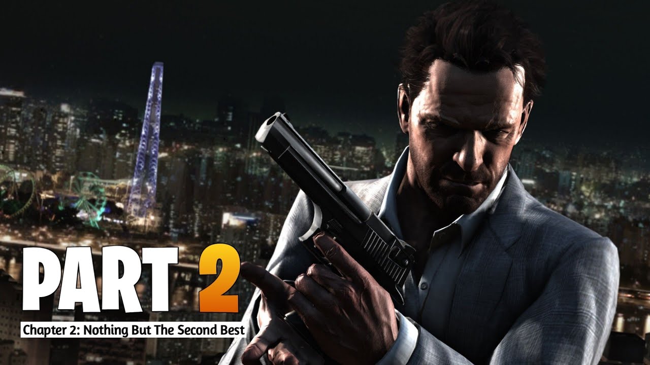 Max Payne 3 Walkthrough Chapter II : Nothing but the Second best