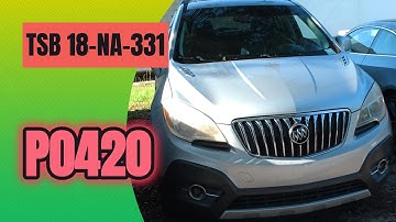 P0420 Code on Buick Encore or Chevy Trax? Don