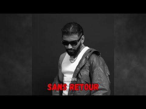 Samara - Sans Retour (Audio)